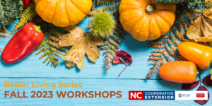 Cover photo for Fall '23 Better Living Workshops Now Posted
